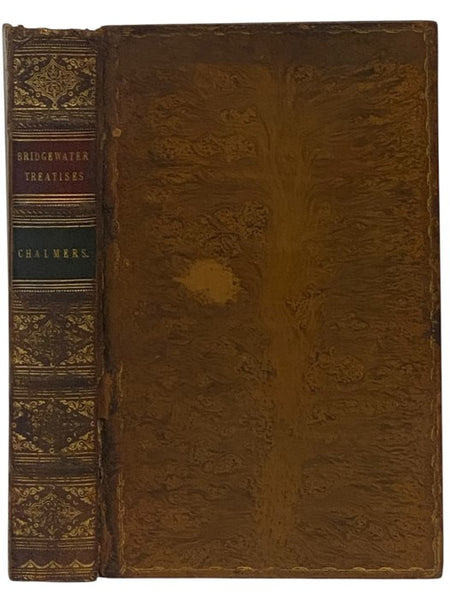 On the Power Wisdom and Goodness of God as Manifested in the Adaptation of External Nature to the Moral and Intellectual Constitution of Man Vol. I & II [1 and 2]
