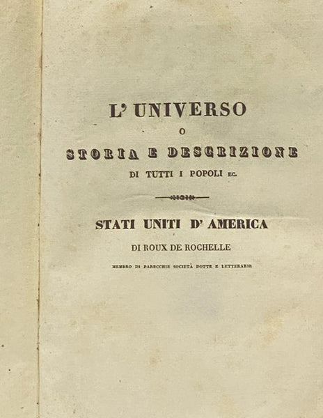 Stati Uniti d'America di Roux de Rochelle (L'Universo o Storia e Descrizione di Tutti i Popoli Ec.) [États-Unis d'Amérique]