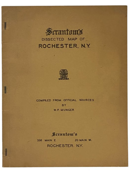 Scrantom's Dissected Map of Rochester, N.Y., Compiled from Official Sources [New York]