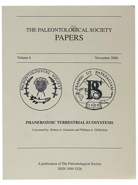 Phanerozoic Terrestrial Ecosystems (The Paleontological Society Papers, Volume 6, November 2000)