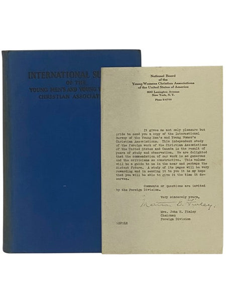 International Survey of the Young Men's and Young Women's Christian Associations: An Independent Study of the Foreign Work of the Christian Associations of the United States and Canada