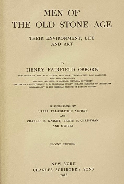 Men of the Old Stone Age: Their Environment, Life and Art