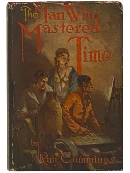 The Man Who Mastered Time (Matter, Space, and Time Trilogy Book 3)