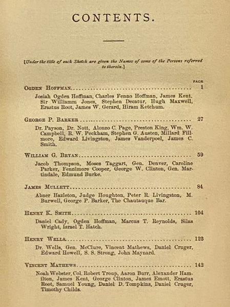 The Bench and Bar of New-York. Containing Biographical Sketches of Eminent Judges, and Lawyers of the New-York Bar, Incidents of the Important Trials in which They Were Engaged, and Anecdotes Connected with Their Professional, Political and Judicial Care…