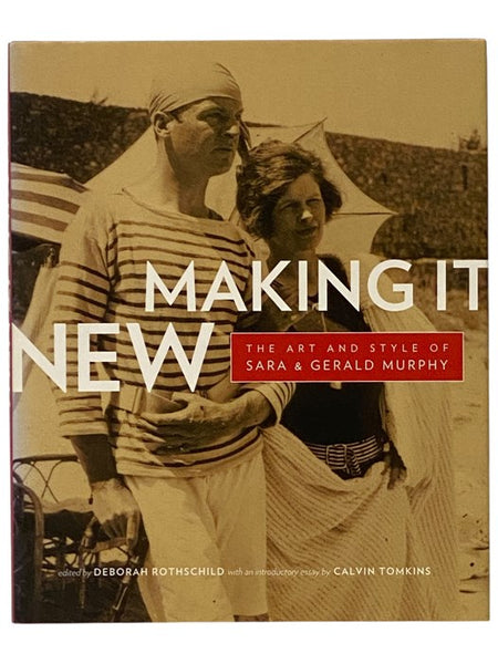 Making It New: The Art and Style of Sara & Gerald Murphy
