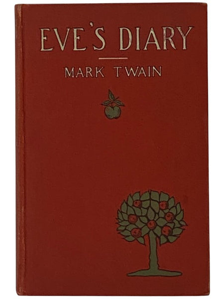 Eve's Diary, Translated from the Original MS.
