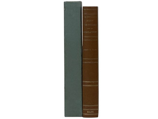 Baron von Steuben and His Regulations, Including a Complete Facsimile of the Original Regulations for the Order and Discipline of the Troops of the United States