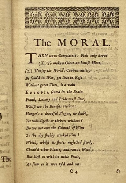 The Fable of the Bees: or, Private Vices, Publick Benefits. The Second Edition, Enlarged with Many Additions. as also An Essay on Charity and Charity-Schools. and a Search into The Nature of Society. [An Inquiry into the Origin of Moral Virtue, with Rema…