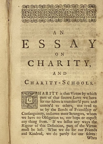 The Fable of the Bees: or, Private Vices, Publick Benefits. The Second Edition, Enlarged with Many Additions. as also An Essay on Charity and Charity-Schools. and a Search into The Nature of Society. [An Inquiry into the Origin of Moral Virtue, with Rema…