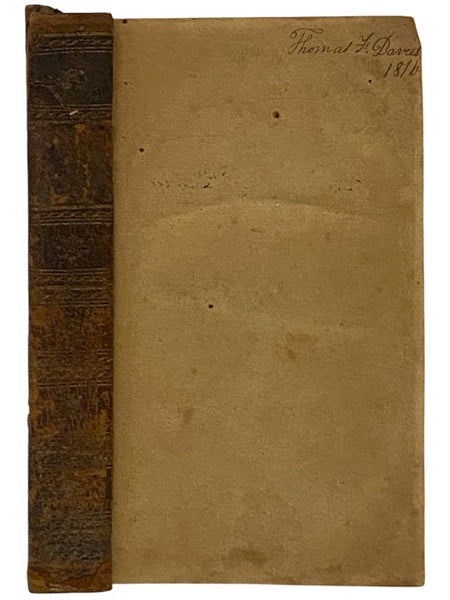 Alciphron, or the Minute Philosopher. in Seven Dialogues. Containing an Apology for the Christian Religion, Against Those Who Are Called Free-Thinkers.
