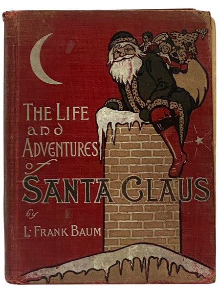 The Life and Adventures of Santa Claus