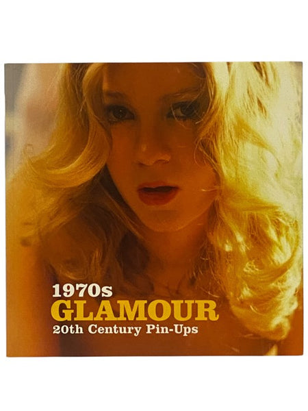 1970s Glamour: 20th Century Pin-Ups [Glamor]