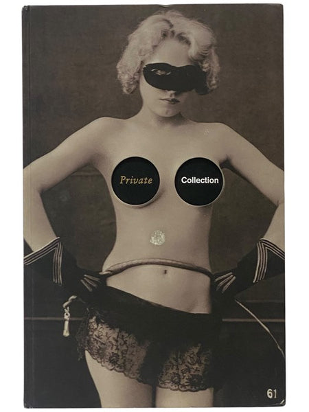 Private Collection [A History of Erotic Photography, 1850–1940]