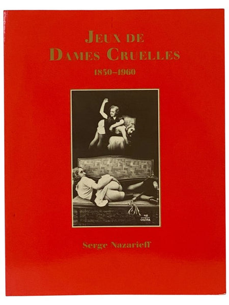 Jeux de Dames Cruelles, 1850-1960