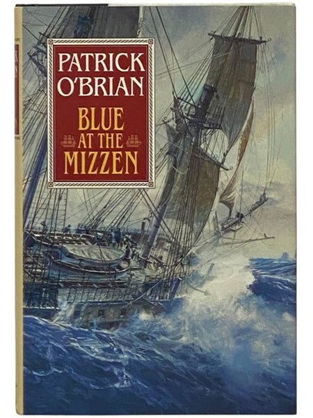 Blue at the Mizzen (The Aubrey-Maturin Series Book 20)
