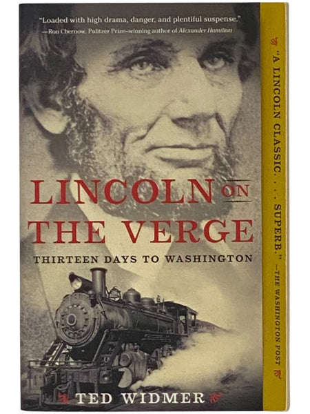 Lincoln on the Verge: Thirteen Days to Washington