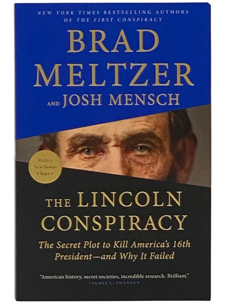 The Lincoln Conspiracy: The Secret Plot to Kill America's 16th President - and Why It Failed