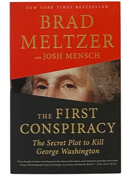 The First Conspiracy: The Secret Plot to Kill George Washington