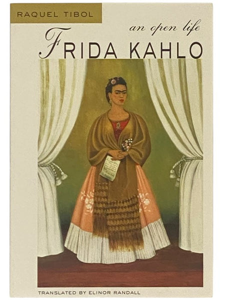 Frida Kahlo: An Open Life