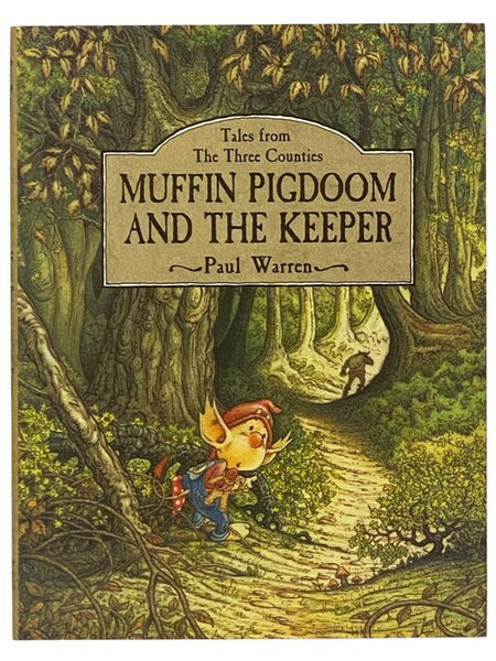 Muffin Pigdoom and the Keeper (Tales from the Three Counties)