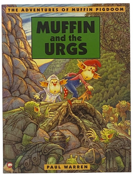 Muffin and the Urgs (The Adventures of Muffin Pigdoom)