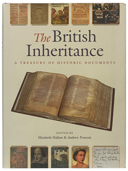 The British Inheritance: A Treasury of Historic Documents