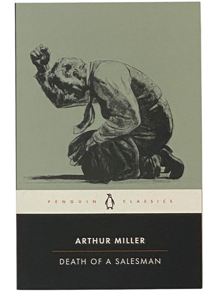Death of a Salesman: Certain Private Conversations in Two Acts and a Requiem (Penguin Classics)