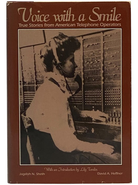 Voice with a Smile: True Stories from American Telephone Operators