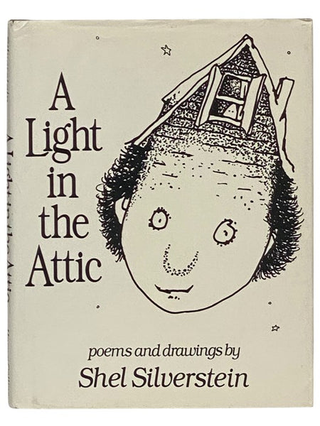 A Light in the Attic: Poems and Drawings