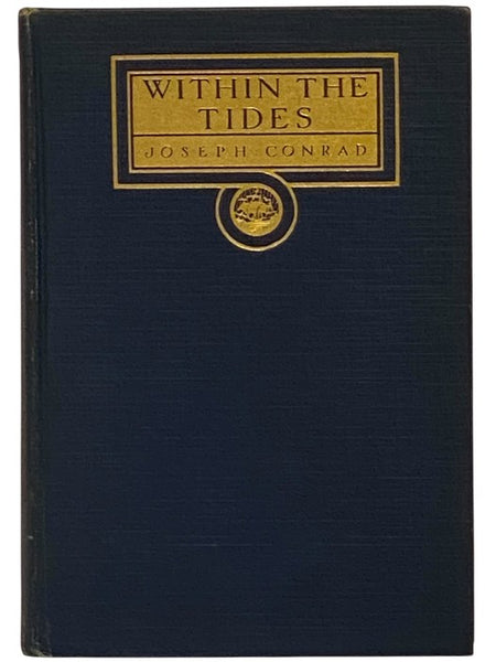 Within the Tides: Tales (The Concord Edition of the Works of Joseph Conrad)