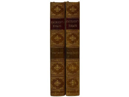 Essays, in Two Volumes: First Series; Second Series
