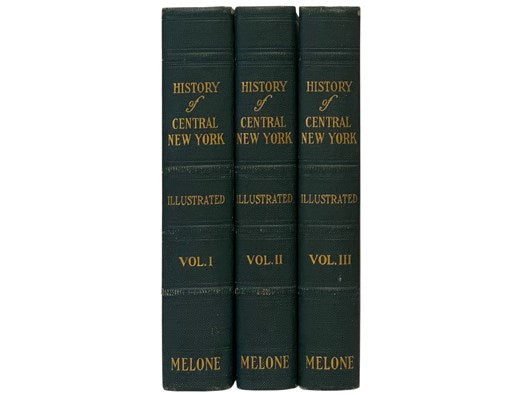 History of Central New York, Embracing Cayuga, Seneca, Wayne, Ontario, Tompkins, Cortland, Schuyler, Yates, Chemung, Steuben, and Tioga Counties, in Three Volumes, Illustrated