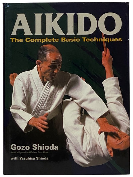 Aikido: The Complete Basic Techniques