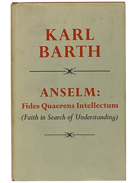 Anselm: Fides Quaerens Intellectum (Faith in Search of Understanding) - Anselm's Proof of the Existence of God in the Context of His Theological Scheme