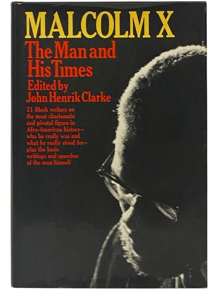 Malcolm X: The Man and His Times