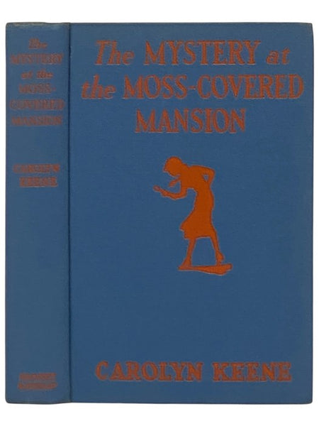 The Mystery at the Moss-Covered Mansion (Nancy Drew Mystery Stories, Book 18)