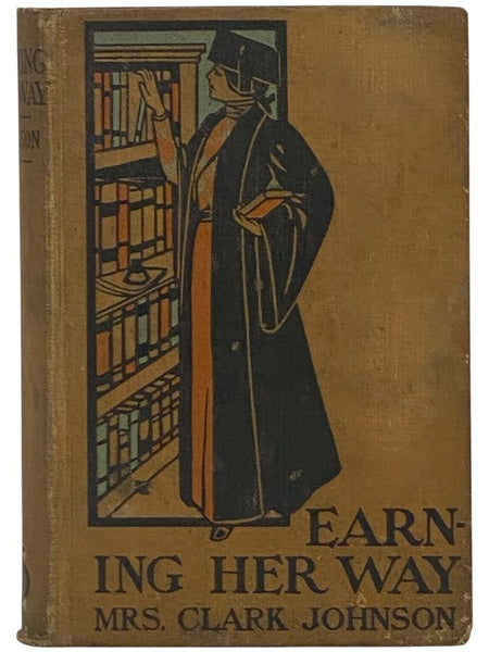 Earning Her Way to College: A Story for Girls