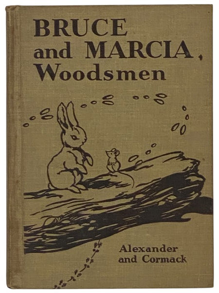 Bruce and Marcia, Woodsmen