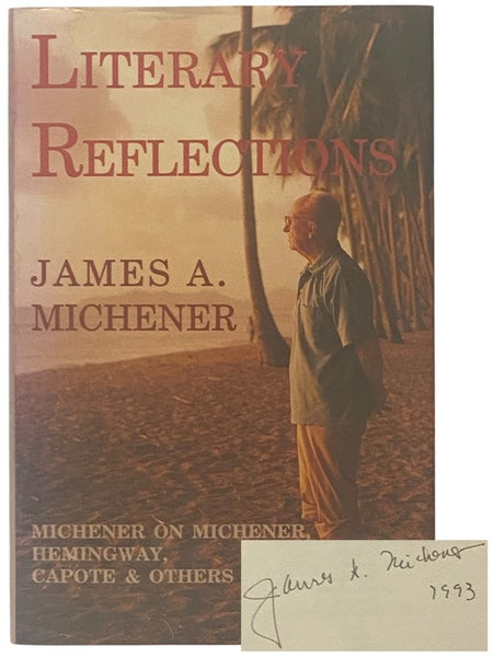 Literary Reflections: Michener on Michener, Hemingway, Capote & Others