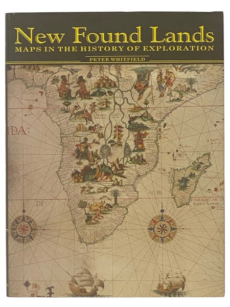 New Found Lands: Maps in the History of Exploration