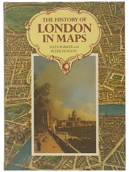 The History of London in Maps
