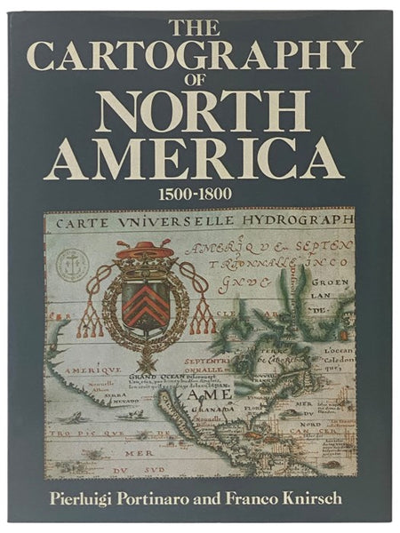 The Cartography of North America: 1500-1800