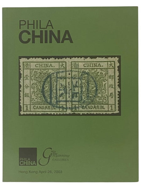 Phila China / Greg Manning Galleries Auction in Hong Kong, April 26, 2003