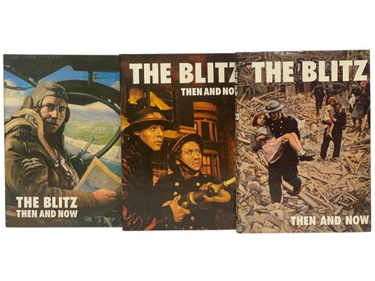The Blitz: Then and Now, in Three Volumes