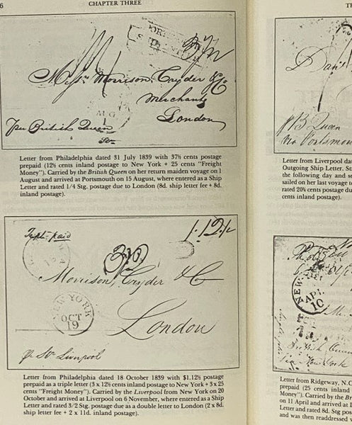 Steam and the North Atlantic Mails: The Impact of the Cunard Line and Subsequent Steamship Companies on the Carriage of Transatlantic Mails