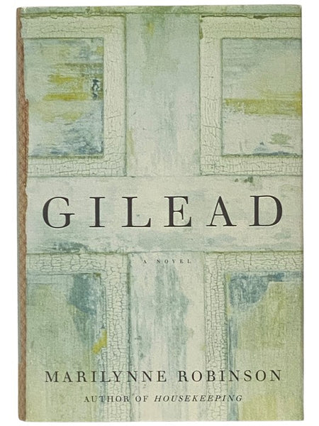 Gilead: A Novel