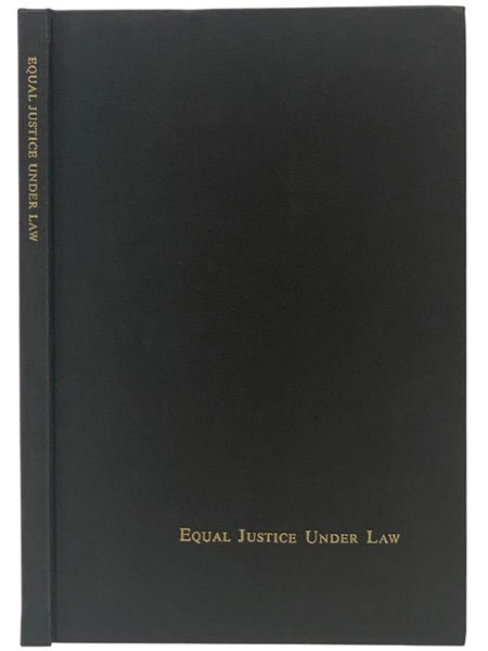 Equal Justice Under Law: The Supreme Court in American Life