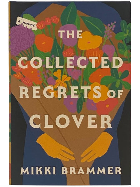 The Collected Regrets of Clover