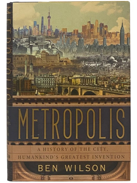 Metropolis: A History of the City, Humankind's Greatest Invention