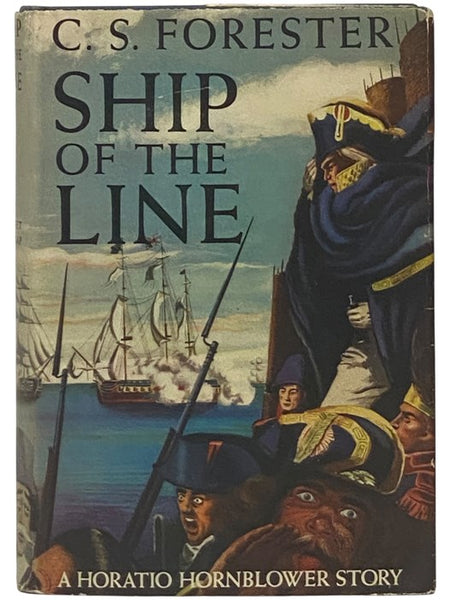 Ship of the Line: A Horatio Hornblower Story